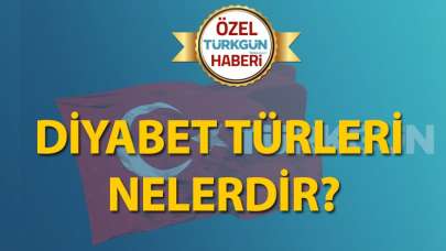 Diyabet türleri nelerdir?