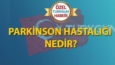 Parkinson hastalığı nedir?