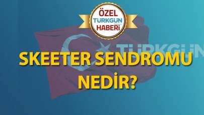 Skeeter sendromu nedir?