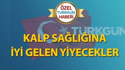 Kalp sağlığına iyi gelen yiyecekler