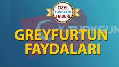 Greyfurtun faydaları