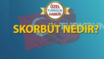 Skorbüt nedir?