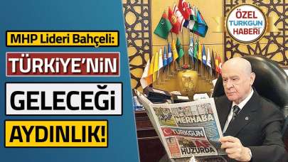 MHP Lideri Bahçeli: Türkiye'nin önü açık