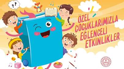 MEB'den özel çocuklar için 'eğlenceli etkinlik' takvimi