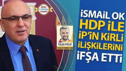 İsmail Ok, HDP ile İP’in kirli ilişkilerini ifşa etti