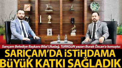 Sarıçam'da istihdama büyük katkı sağladık