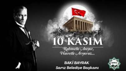 Sarız Belediye Başkanı Bayrak'tan 10 Kasım mesajı