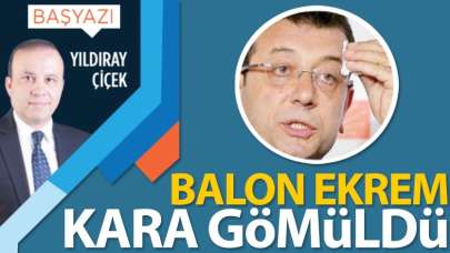 Balon Ekrem kara gömüldü