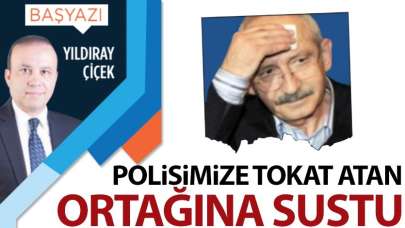 Polisimize tokat atan ortağına sustu