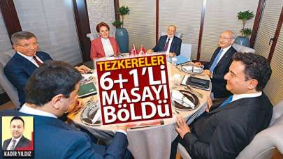 Tezkereler 6+1’li masayı böldü