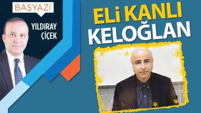 Eli kanlı Keloğlan