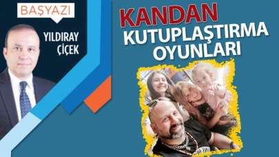 Kandan kutuplaştırma oyunları