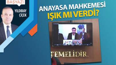 Anayasa Mahkemesi ışık mı verdi?