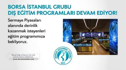 Borsa İstanbul Grubu Dış Eğitim Progamları devam ediyor