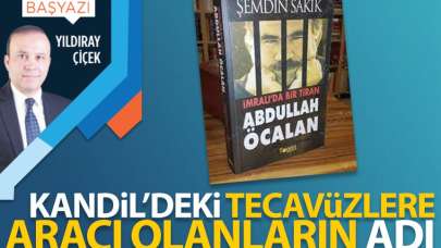 Kandil'deki tecavüzlere aracı olanların adı