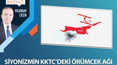 Siyonizmin KKTC’deki örümcek ağı