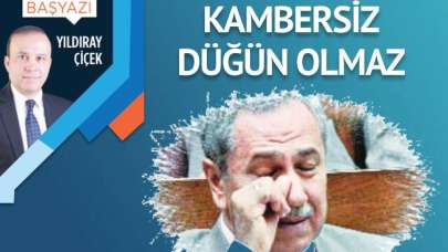 Kambersiz düğün olmaz