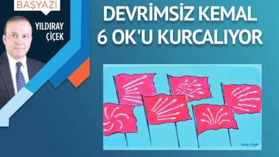 Devrimsiz Kemal 6 Ok’u kurcalıyor