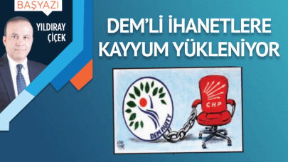 DEM’li ihanetlere kayyum yükleniyor