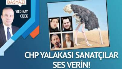 CHP yalakası sanatçılar ses verin!