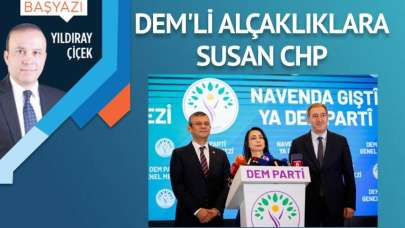 DEM’li alçaklıklara susan CHP