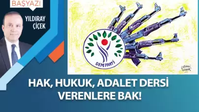 Hak, hukuk, adalet dersi verenlere bak!