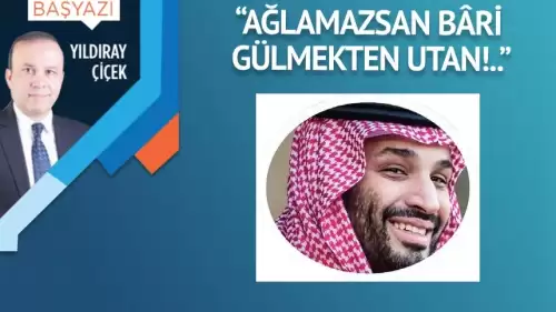 “Ağlamazsan bâri gülmekten utan!..”