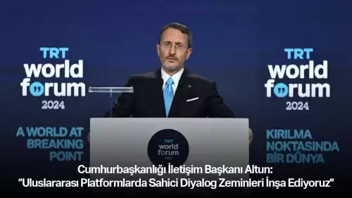 Cumhurbaşkanlığı İletişim Başkanı Altun: Uluslararası platformlarda sahici diyalog zeminleri inşa ediyoruz