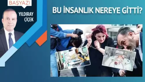 Bu insanlık nereye gitti?