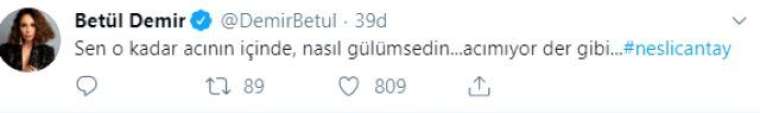 Ünlü isimler Neslican'ın acısını paylaştı 4