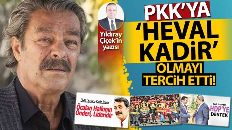 PKK’ya “Heval Kadir” olmayı tercih etti!