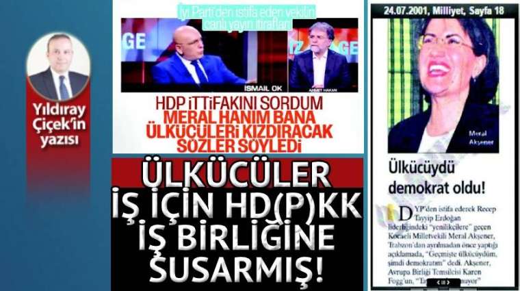 Ülkücüler iş için HD(P)KK iş birliğine susarmış!