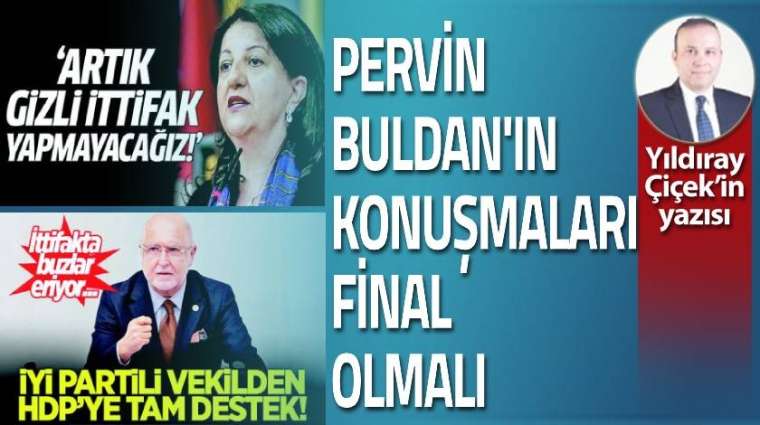 Pervin Buldan'ın konuşması final olmalı!