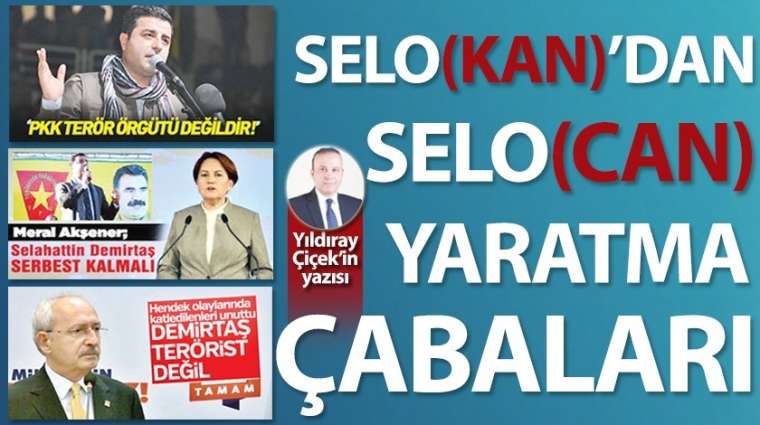 Selo(kan)'dan Selo(can) yaratma çabaları