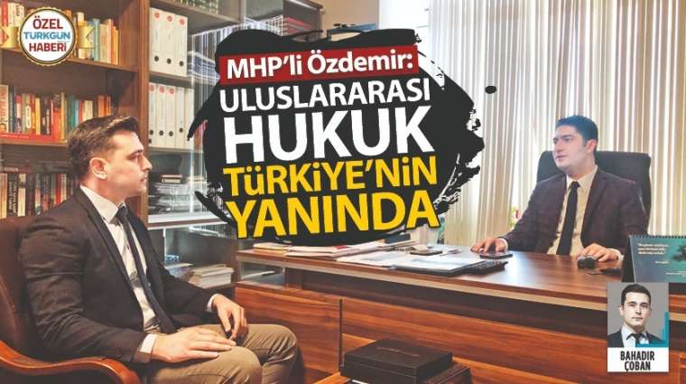 Uluslararası hukuk Türkiye'nin yanında