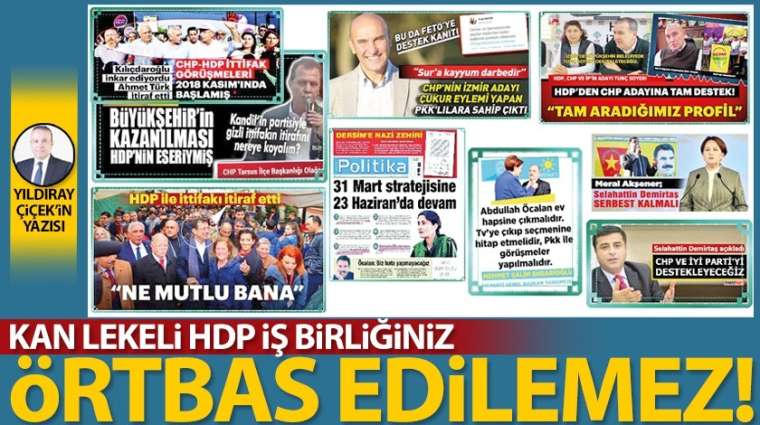 Kan lekeli HDP iş birliğiniz örtbas edilemez!