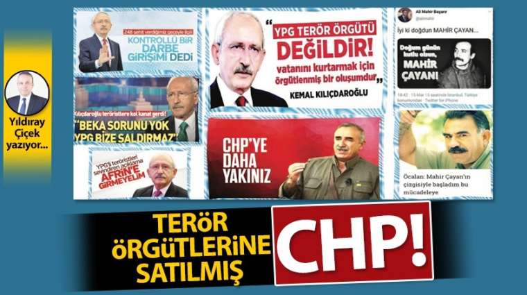 Terör örgütlerine satılmış CHP!