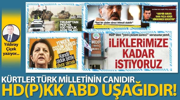 Kürtler Türk Milletinin canıdır, HD(P)KK ABD uşağıdır!