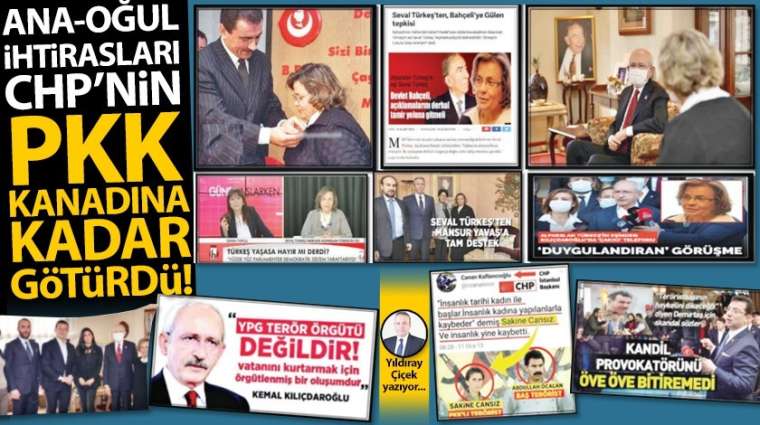 Ana-oğul ihtirasları CHP'nin PKK kanadına kadar götürdü!