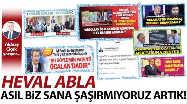 Heval abla, asıl biz sana şaşırmıyoruz artık!