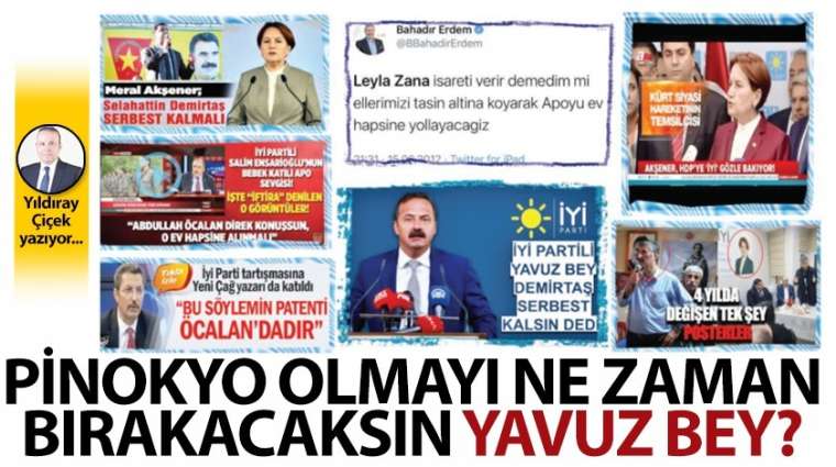 Pinokyo olmayı ne zaman bırakacaksın Yavuz Bey?