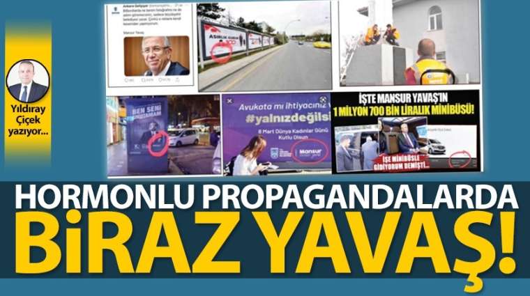 Hormonlu propagandalarda biraz Yavaş!