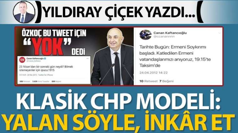 Klasik CHP modeli: Yalan söyle, inkâr et