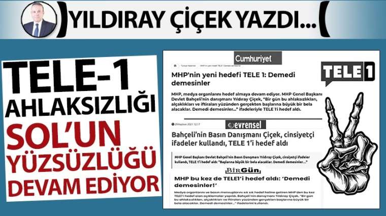 TELE-1 ahlaksızlığı, Sol'un yüzsüzlüğü devam ediyor