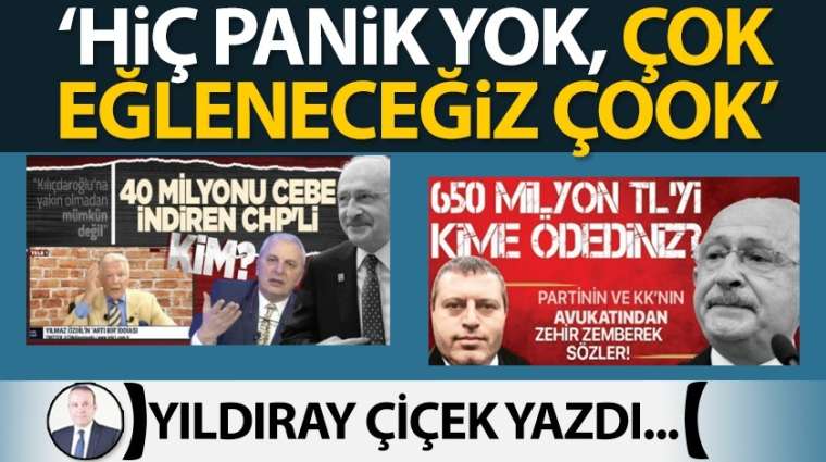 "Hiç panik yok, çok eğleneceğiz çook!"