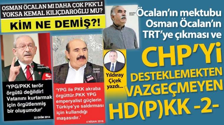 CHP'yi desteklemekten vazgeçmeyen HD(P)KK-2