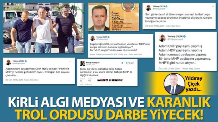 Kirli algı medyası ve karanlık trol ordusu darbe yiyecek!