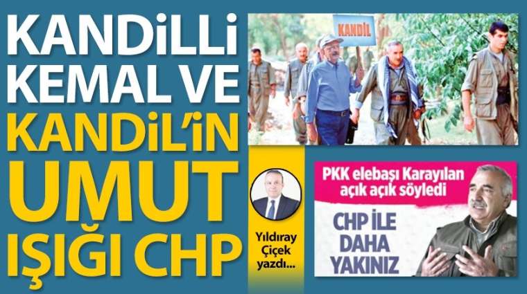 Kandilli Kemal ve Kandil'in umut ışığı CHP