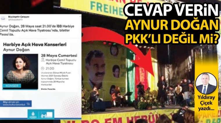 Cevap verin, Aynur Doğan PKK'lı değil mi?