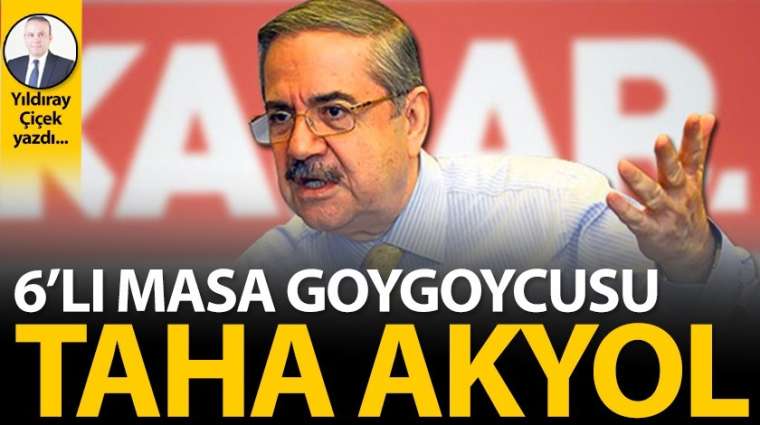 6'lı masa goygoycusu Taha Akyol